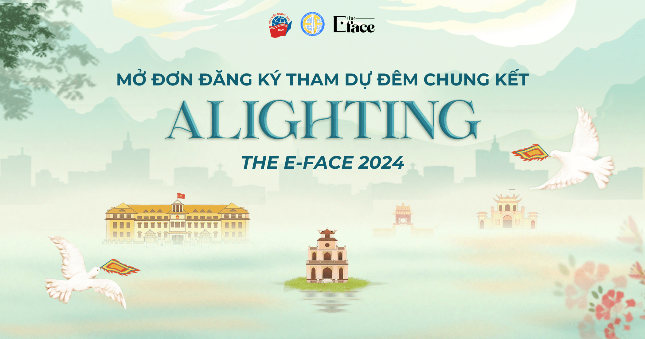 Chính thức Mở đơn Vòng Chung kết THE E-FACE 2024: Alighting