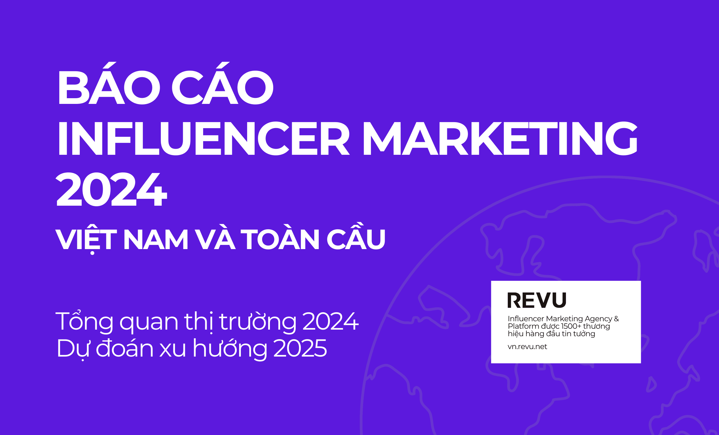 Báo cáo Influencer Marketing Việt Nam 2024