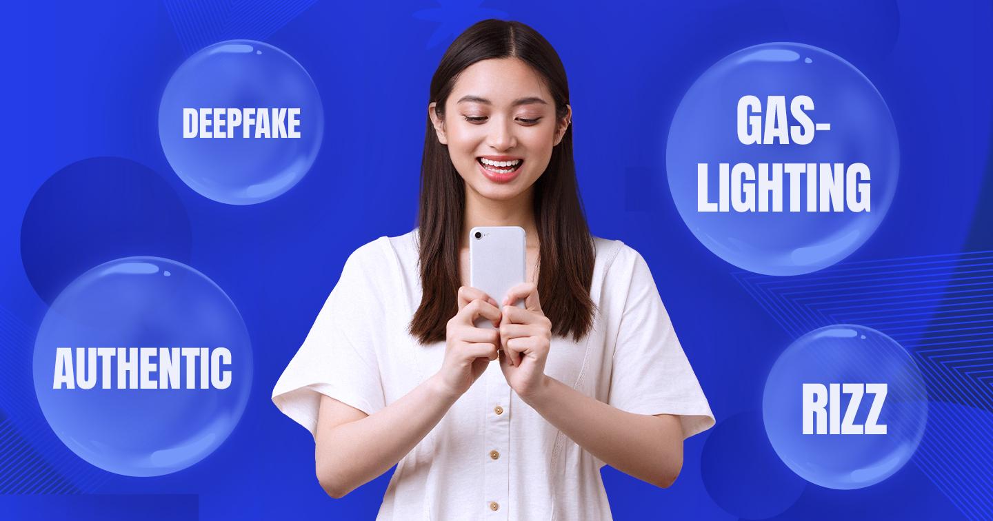 Điểm lại các "Word Of The Year" của năm 2022, 2023 trước thềm tổng kết 2024: Gaslighting và Authentic phản ánh mối quan tâm của người dùng về các vấn đề xã hội