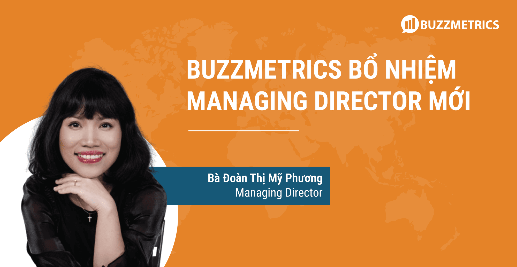 Buzzmetrics bổ nhiệm Managing Director mới