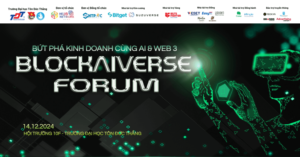 Chính thức mở đơn | Blockaiverse forum - Bứt phá kinh doanh cùng A.I&Web3