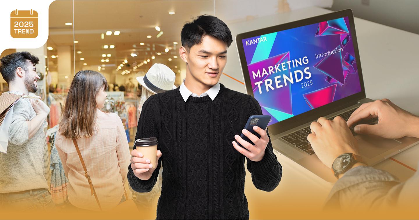 10 xu hướng marketing của Kantar năm 2025: Marketers cần phân bổ nội dung trên đa dạng kênh truyền thông, ứng dụng hợp lý AI để tạo niềm tin với người tiêu dùng