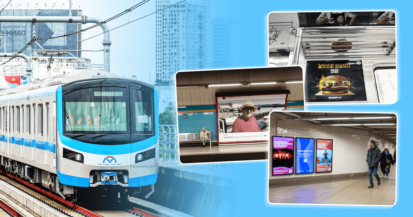 Tiềm năng quảng cáo của tàu điện Metro: Thúc đẩy doanh thu của công ty đường sắt và tăng cường độ phủ chiến dịch quảng cáo của thương hiệu