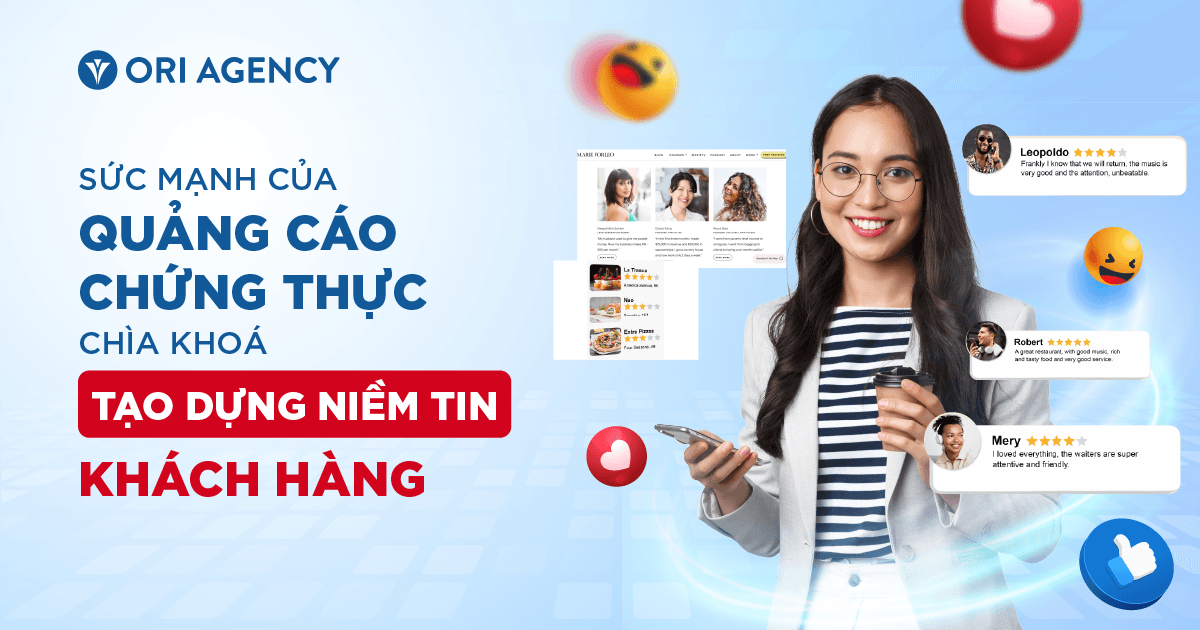 Sức mạnh của quảng cáo chứng thực - Chìa khoá tạo dựng niềm tin khách hàng