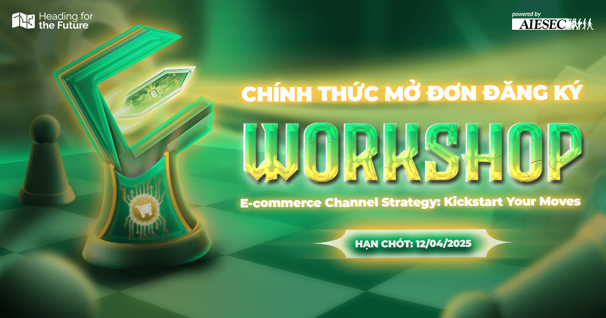 [H4TF Project: E-commerce] Chính thức mở đơn đăng ký E-commerce channel strategy workshop