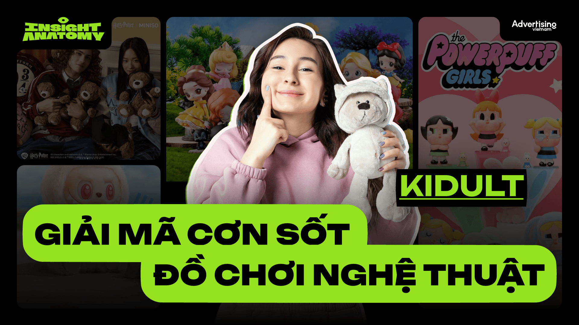 📽️ Giải mã cơn sốt đồ chơi nghệ thuật và xu hướng “Kidult”