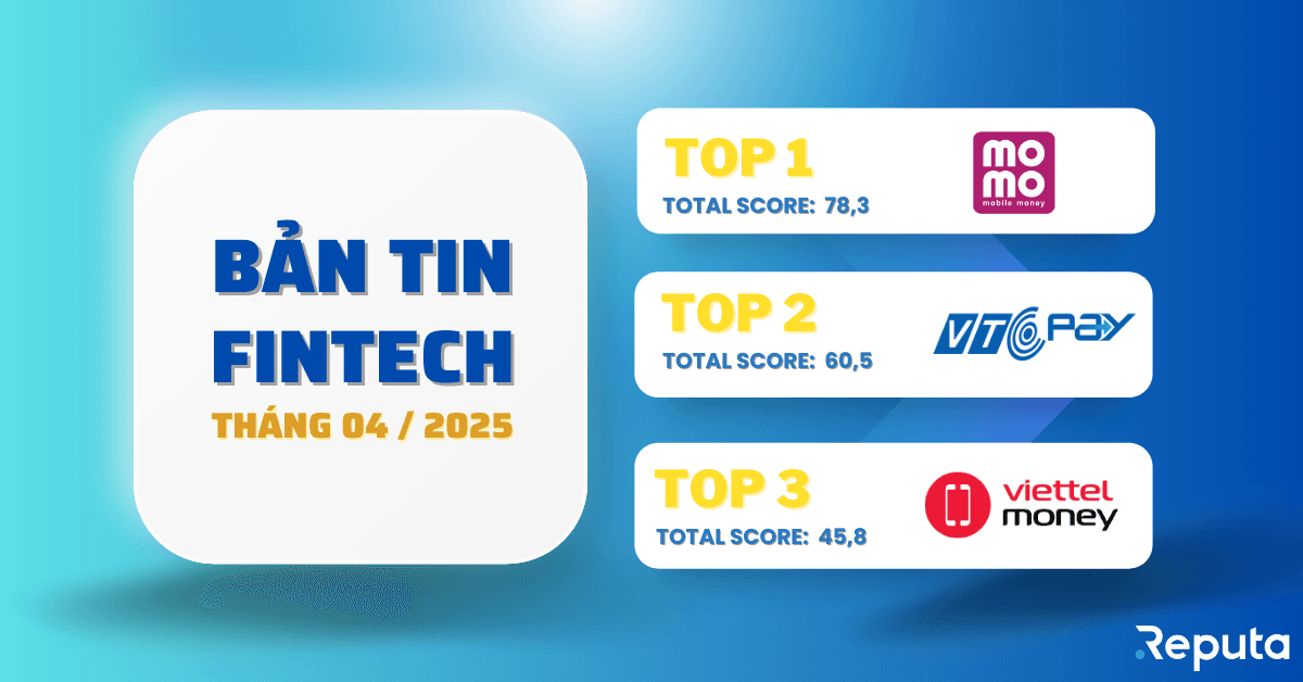 Bản tin Ngành Fintech tháng 04/2025