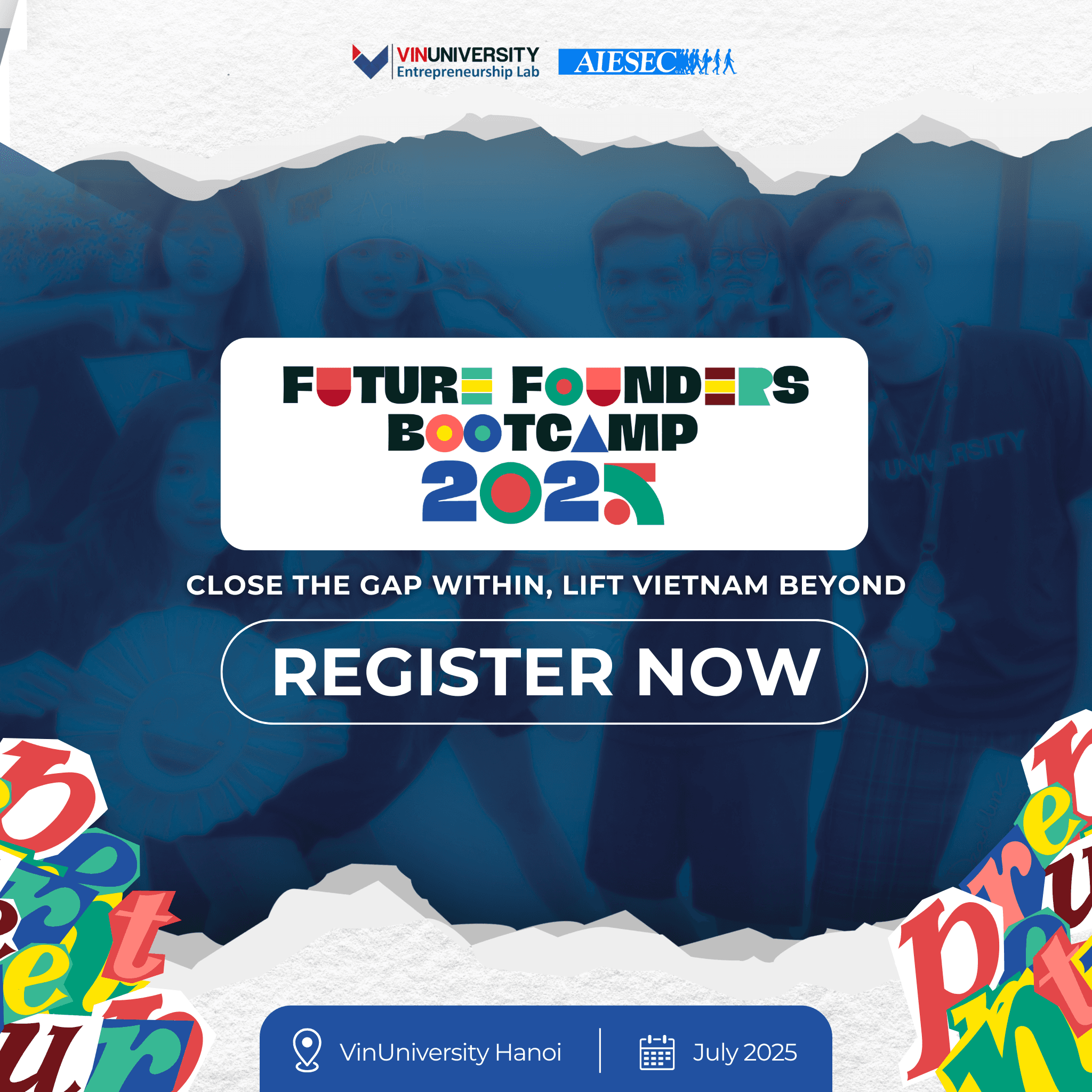 Future Founders Bootcamp 2025 - Trại hè khởi nghiệp cho HS THPT - Chính thức mở đơn!
