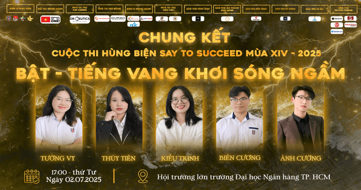 Thông báo Đêm Chung kết Cuộc thi Hùng biện Say to Succeed Mùa XIV - 2025