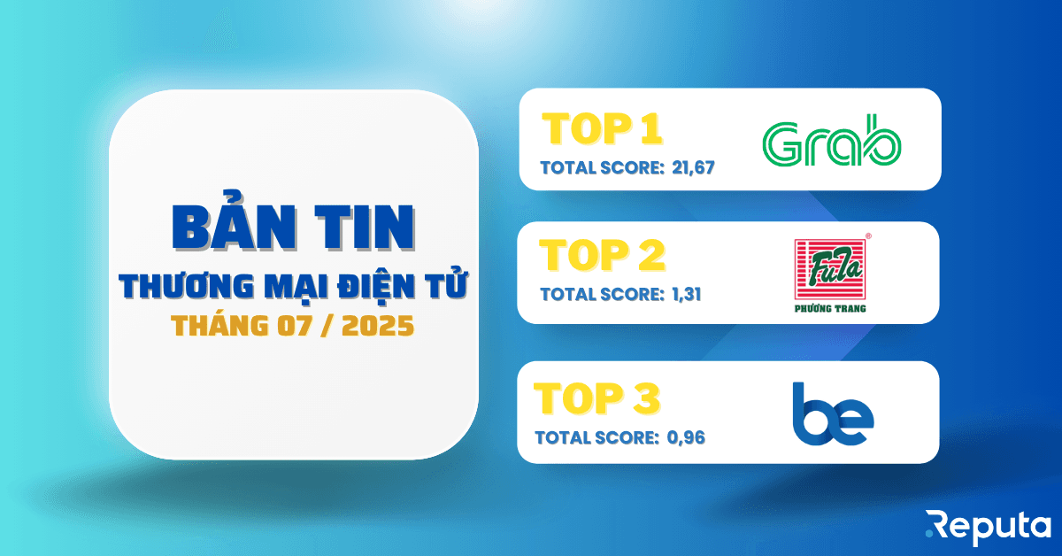 Bản tin Ngành Thương mại Điện tử tháng 07/2025