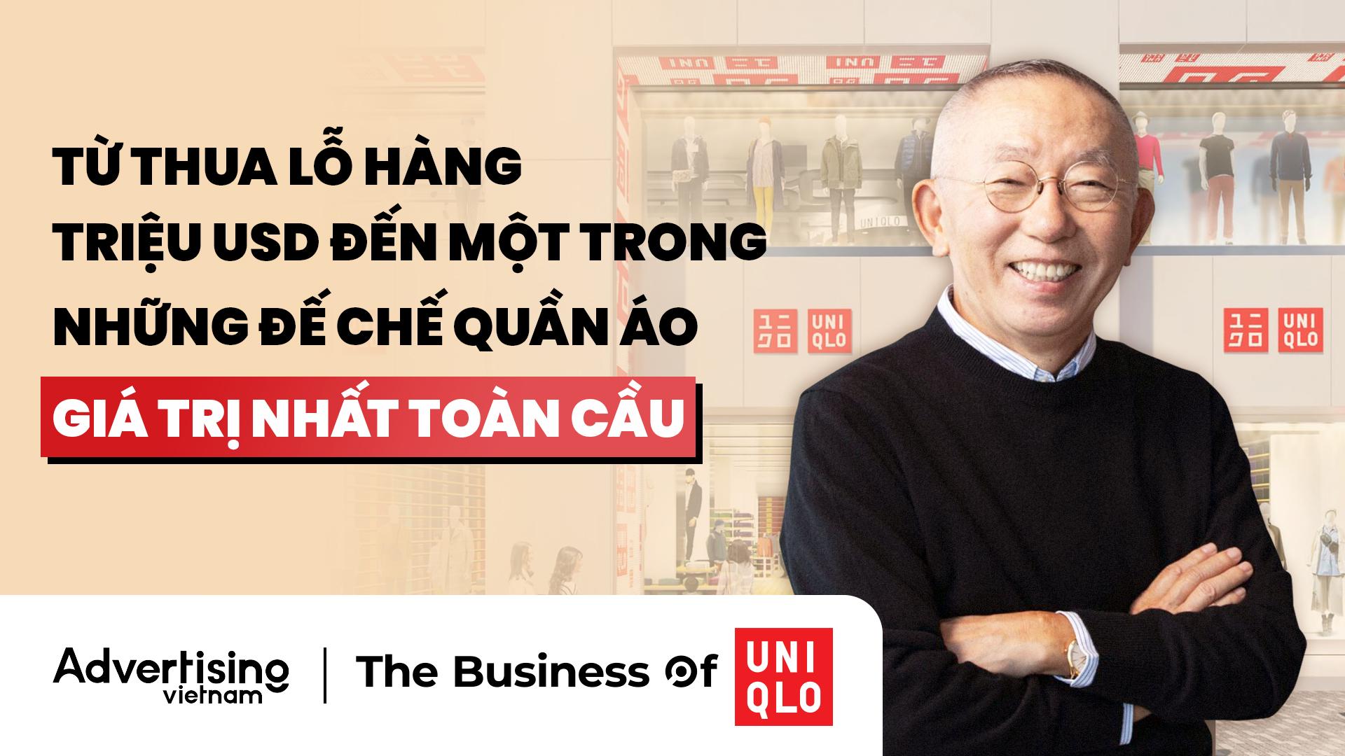 🎧The Business Of UNIQLO: Từ thua lỗ hàng triệu USD đến một trong những đế chế quần áo giá trị nhất toàn cầu 