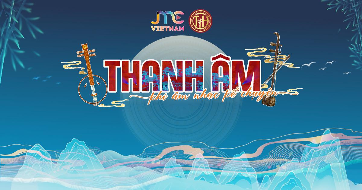 Đêm nhạc "Thanh Âm - Khi âm nhạc kể chuyện"
