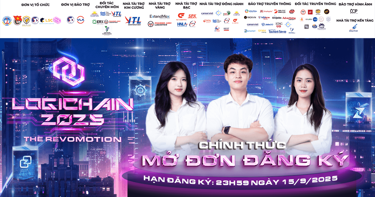 LogiChain 2025 | Chính thức mở đơn đăng ký dự thi LogiChain 2025: The RevoMotion