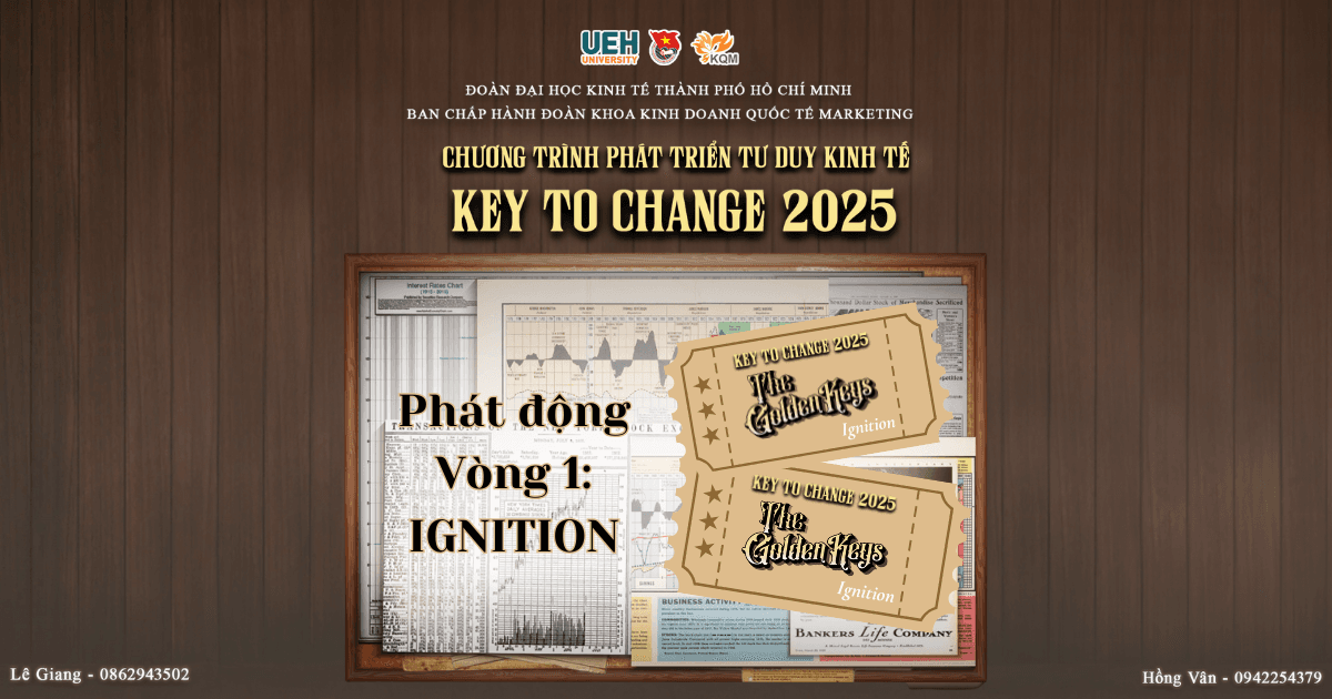 [KEY TO CHANGE 2025] Phát động vòng 1: Ignition