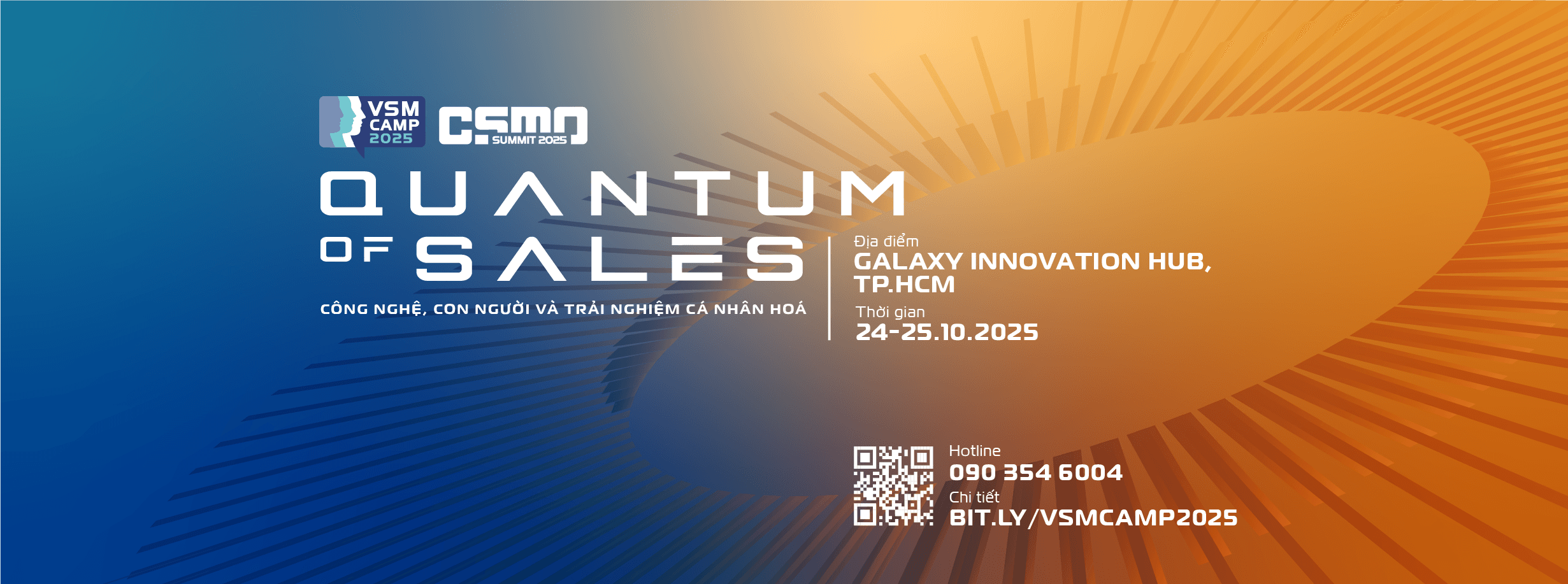 VSMCamp & CSMOSummit 2025: Nơi công nghệ, con người và  trải nghiệm cá nhân hoá hội tụ