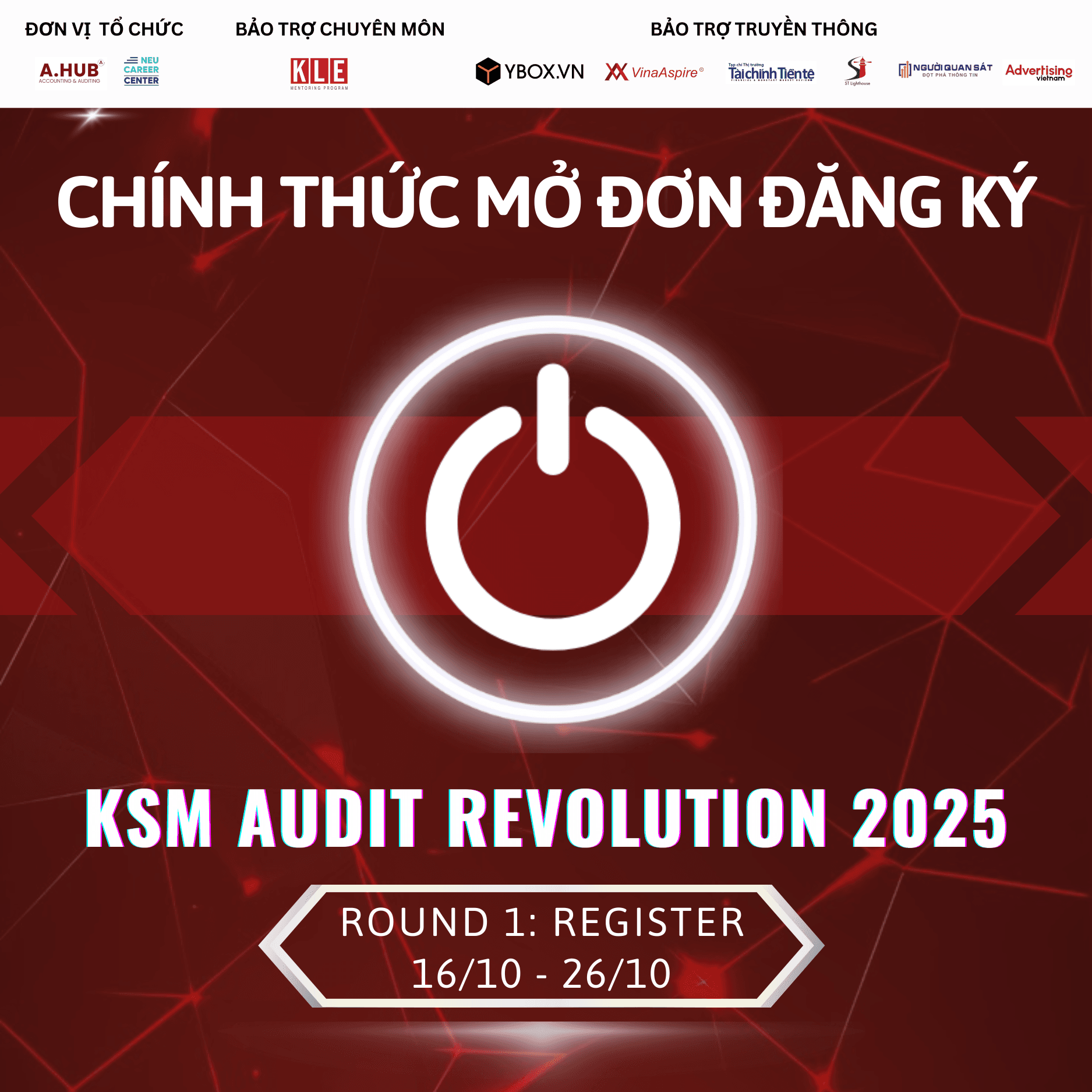 [KSM Audit Revolution 2025] Chính thức mở đơn đăng ký 