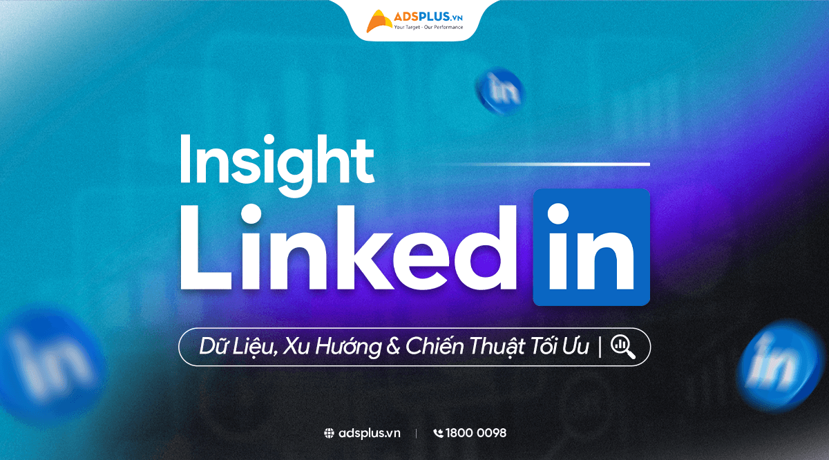 Insight LinkedIn: Bóc tách chiến lược nội dung từ dữ liệu của 577.180 bài đăng