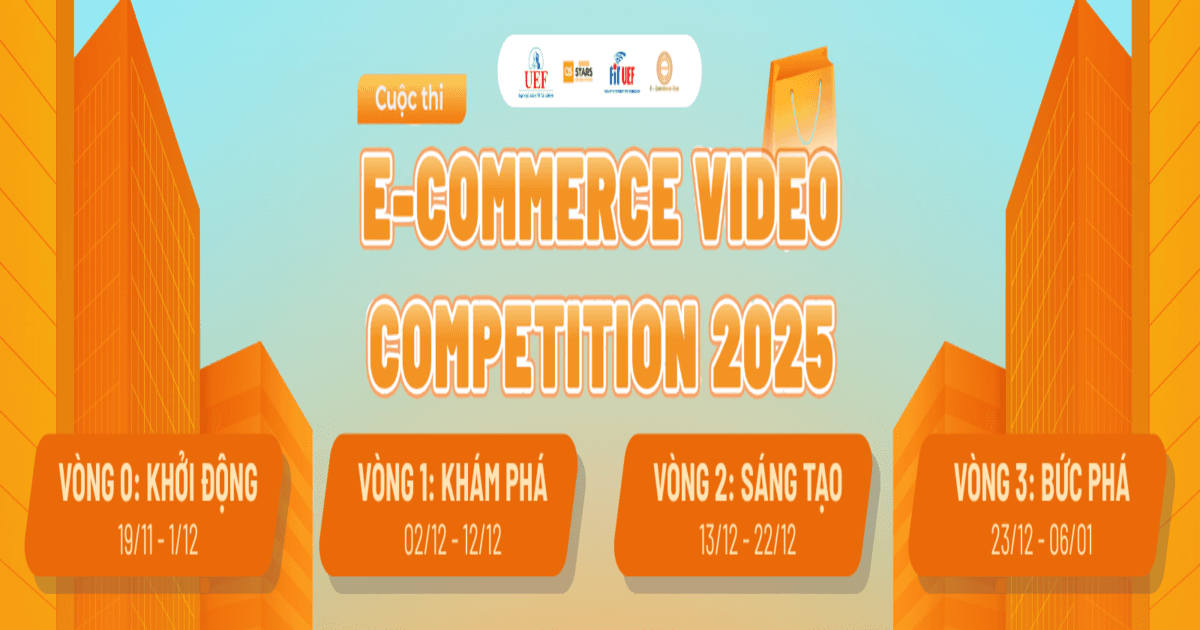 Chính thức mở đơn đăng ký Cuộc thi “E-COMMERCE VIDEO COMPETITION 2025”