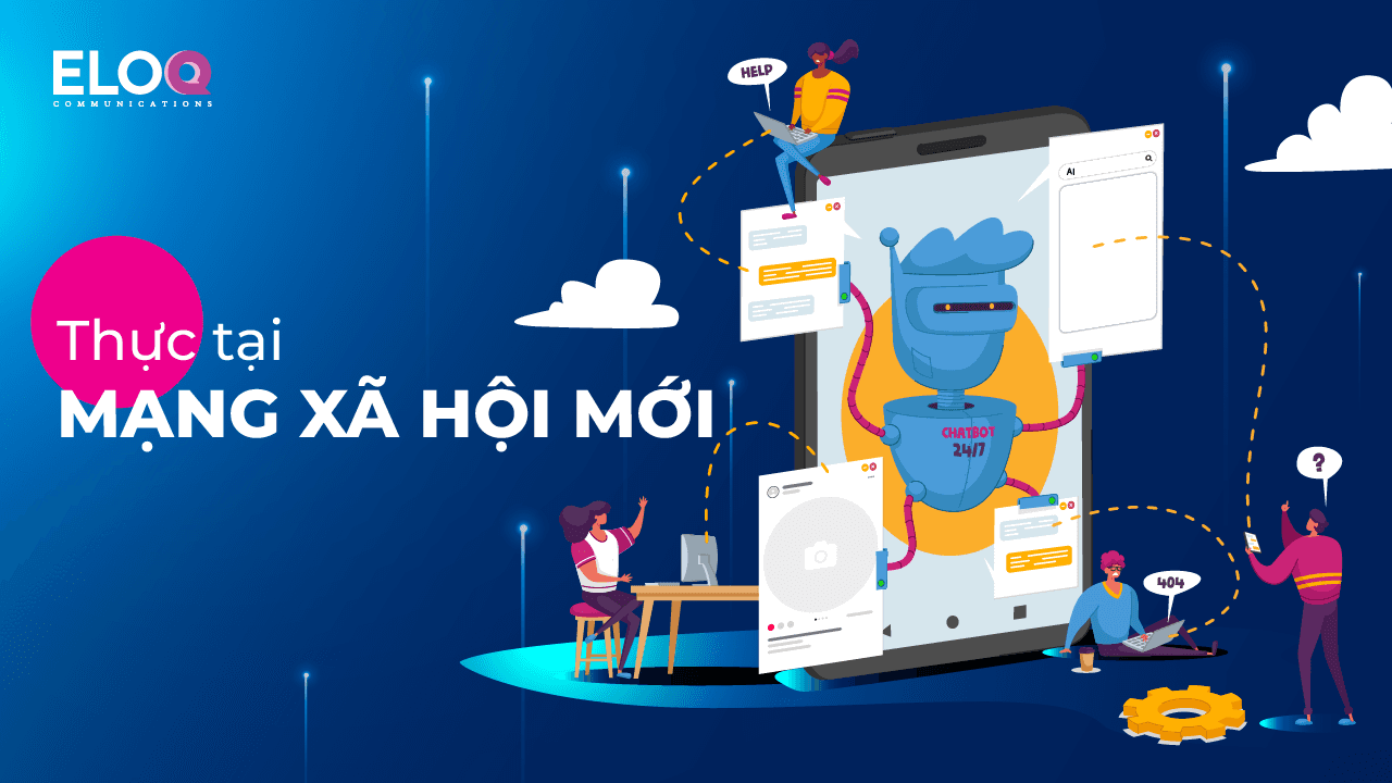 Thực tế mạng xã hội mới: Khi hành vi số, tương tác riêng tư và tìm kiếm bằng AI đang tái định hình truyền thông thương hiệu trong năm 2026