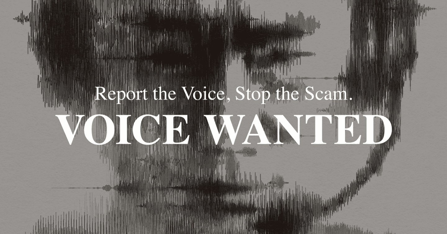 VOICE WANTED: Chiến dịch đối phó lừa đảo qua điện thoại bằng truy vết giọng nói
