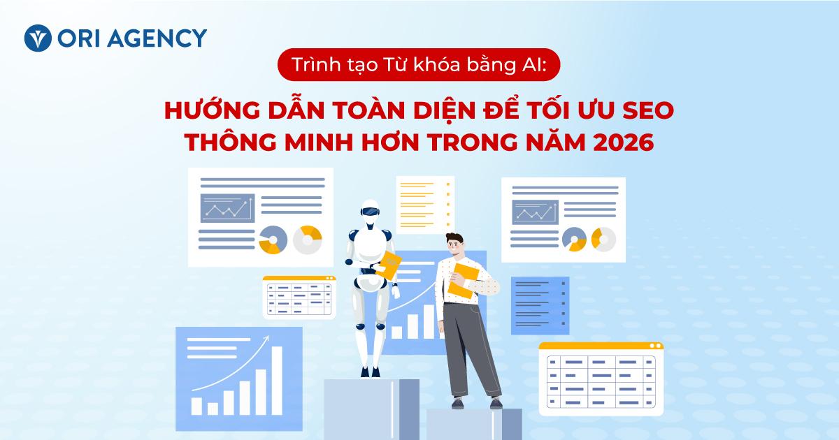Trình tạo Từ khóa bằng AI: Hướng dẫn toàn diện để tối ưu SEO thông minh hơn trong năm 2026