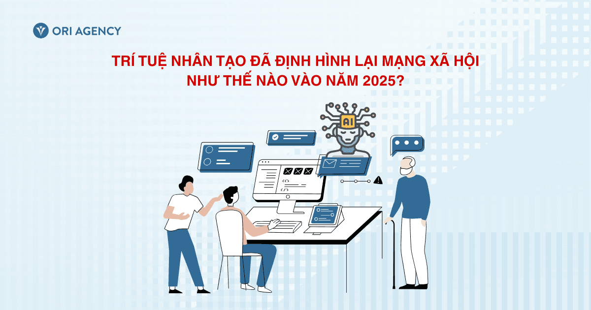 Trí tuệ nhân tạo đã định hình lại mạng xã hội như thế nào vào năm 2025?
