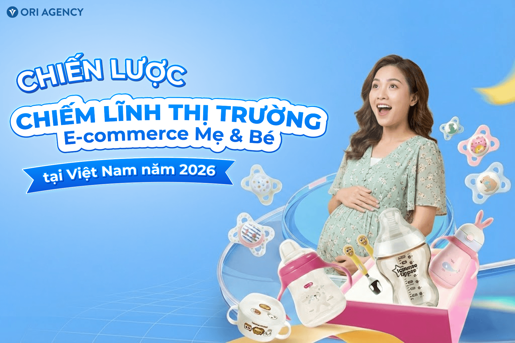 Chiến lược chiếm lĩnh thị trường E-commerce Mẹ & Bé tại Việt Nam năm 2026