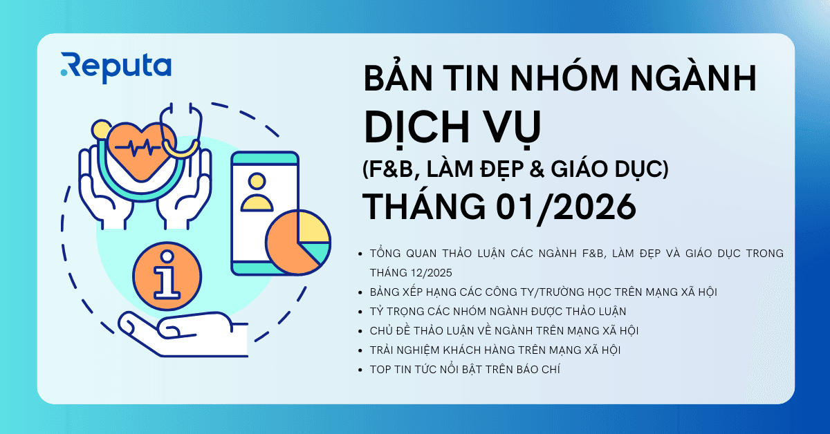Bản tin nhóm ngành Dịch vụ (F&B - Làm đẹp - Giáo dục) Tháng 01/2026