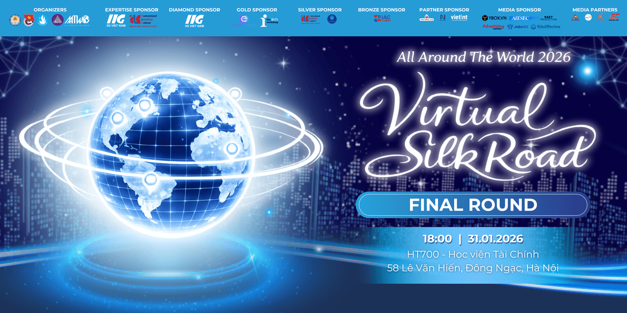 Chung kết cuộc thi All Around The World 2026: Virtual Silk Road chính thức mở đơn đăng ký tham gia