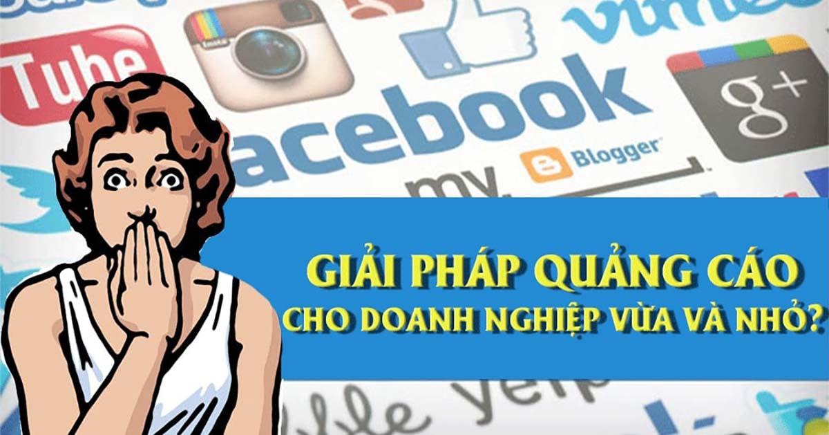Sân chơi quảng cáo dành cho doanh nghiệp vừa và nhỏ