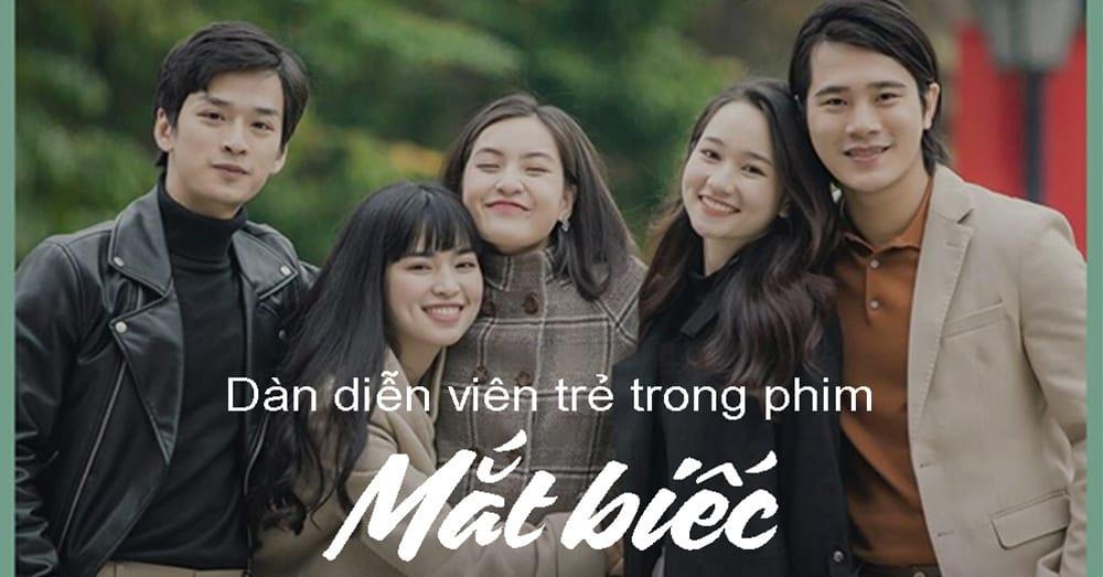 Độ hot của dàn diễn viên trẻ trong phim Mắt biếc
