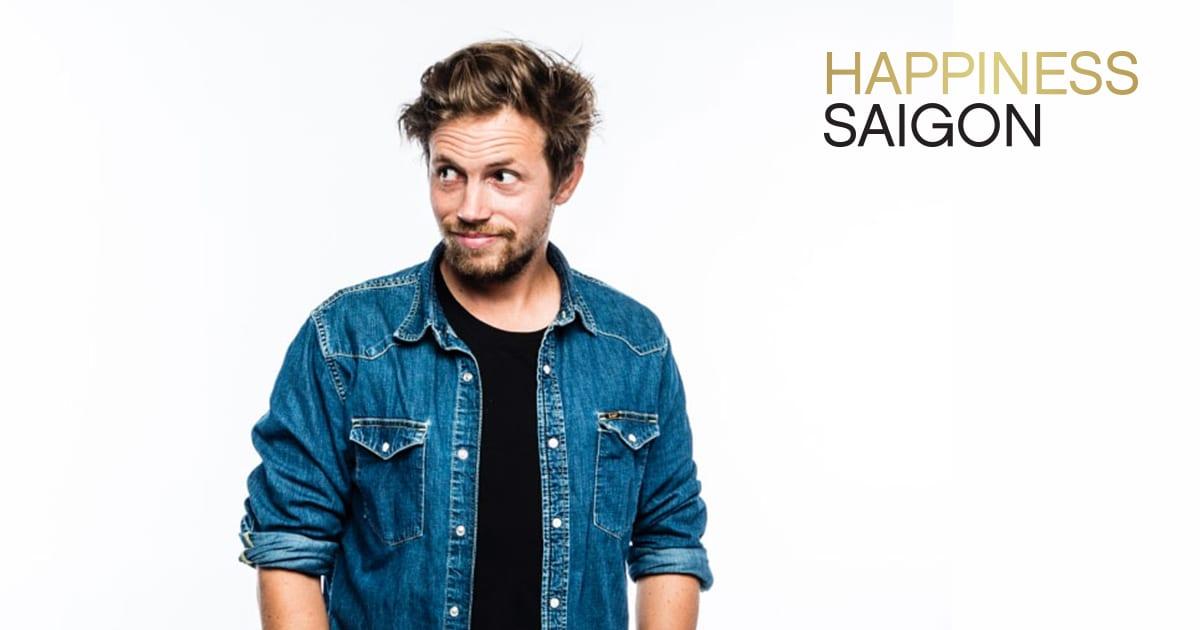 Marc Richard Vander Heyden đã tìm thấy ‘hạnh phúc’ tại Happiness Saigon
