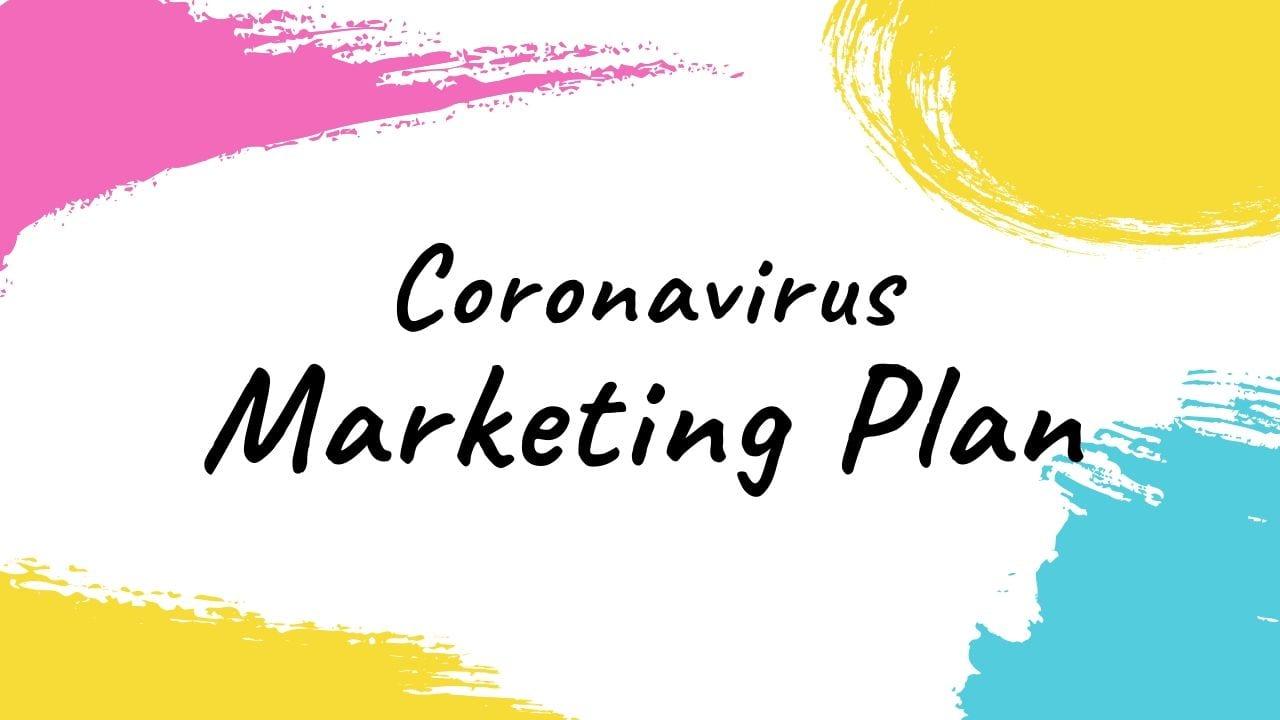 Marketer cần điều chỉnh kế hoạch marketing như thế nào để vượt qua khủng hoảng do coronavirus?
