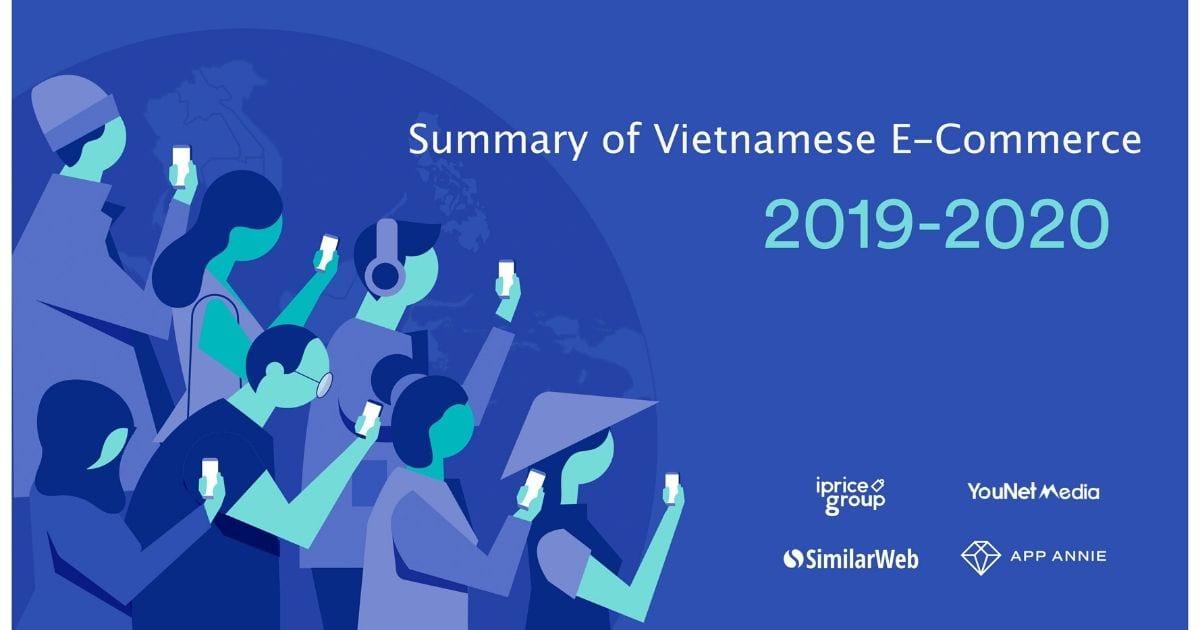 iPrice Group: Summary of Vietnamese E-Commerce 2019 heading into 2020