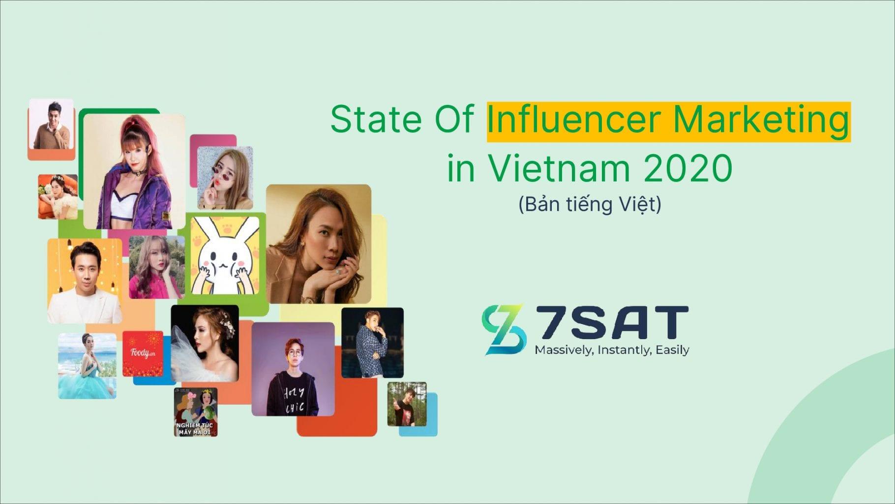 [Download] Báo cáo về ngành Influencer Marketing tại Việt Nam 2020 từ 7SAT