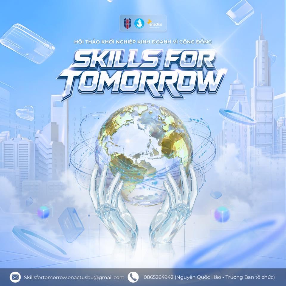 HỘI THẢO SKILLS FOR TOMORROW 2026 - ĐỘI ENACTUS BANKING UNIVERSITY