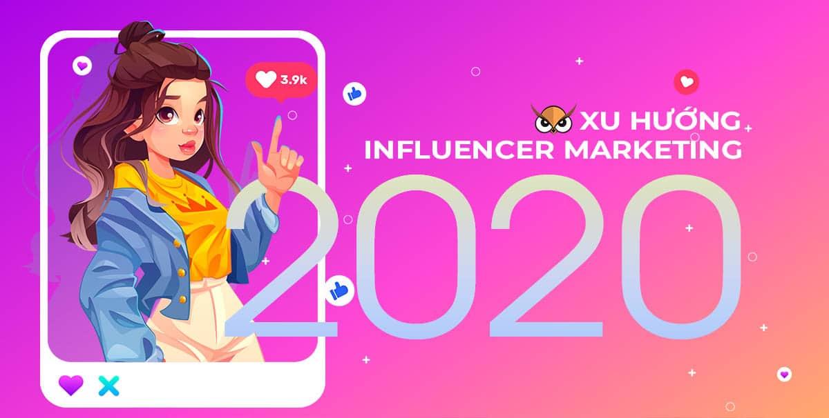 Bức tranh thị trường Influencer Marketing tại Việt Nam hiện nay