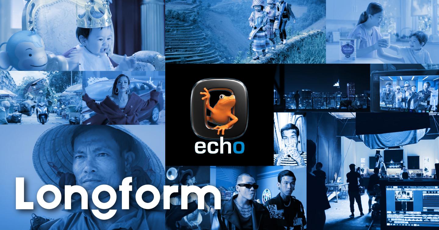 #Longform: Echo - “Tiếng vang” của một Boutique Production House qua những dự án trong nước và khu vực