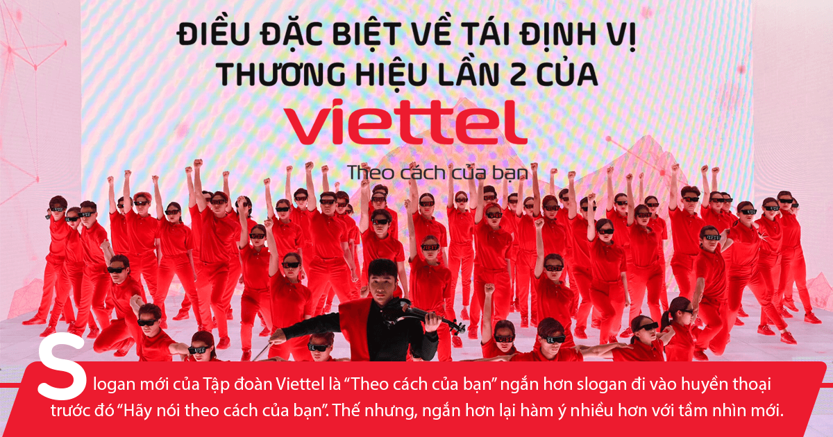 Điều đặc biệt về tái định vị thương hiệu lần 2 của Viettel