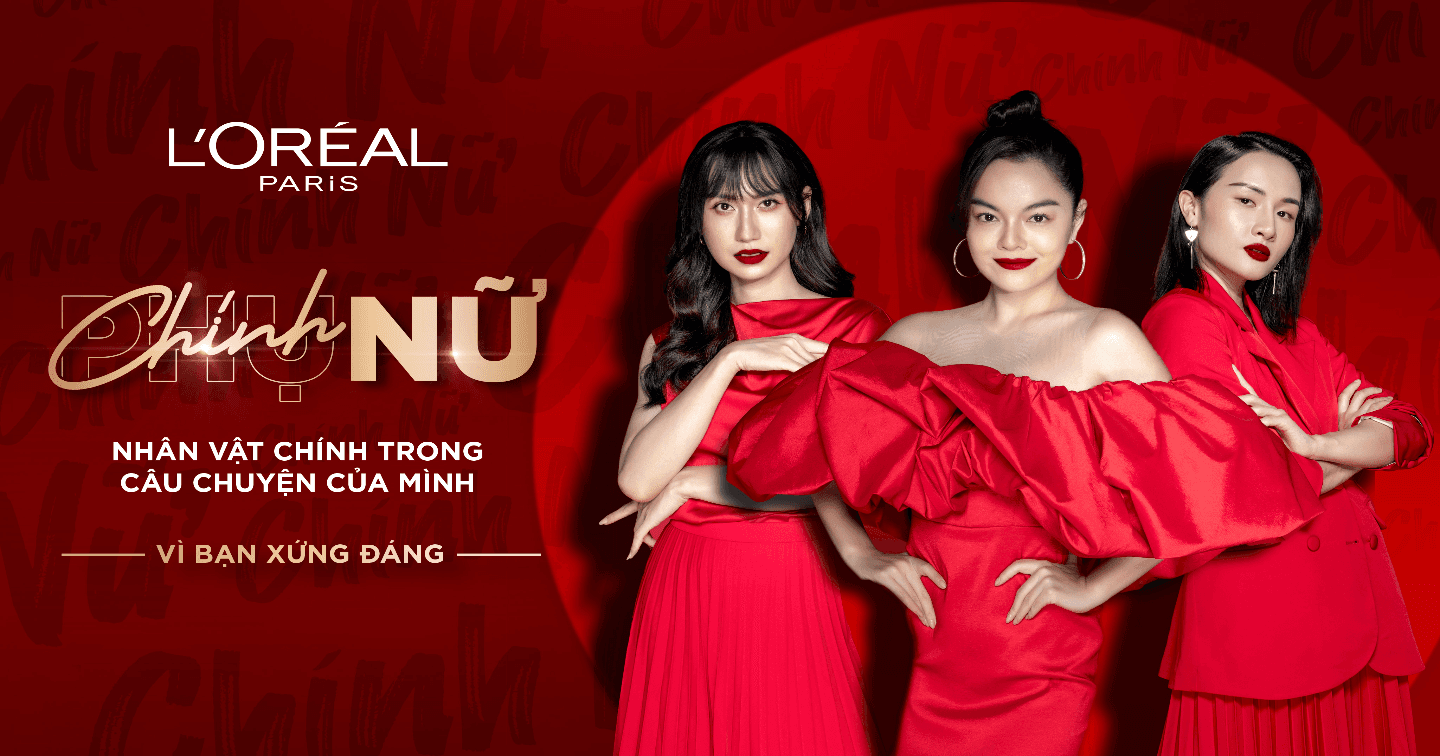 L’Oreal Paris kết hợp cùng TBWA\Group Vietnam trong chiến dịch "CHÍNH NỮ" - Tôn vinh một nửa thế giới nhân ngày 8/3