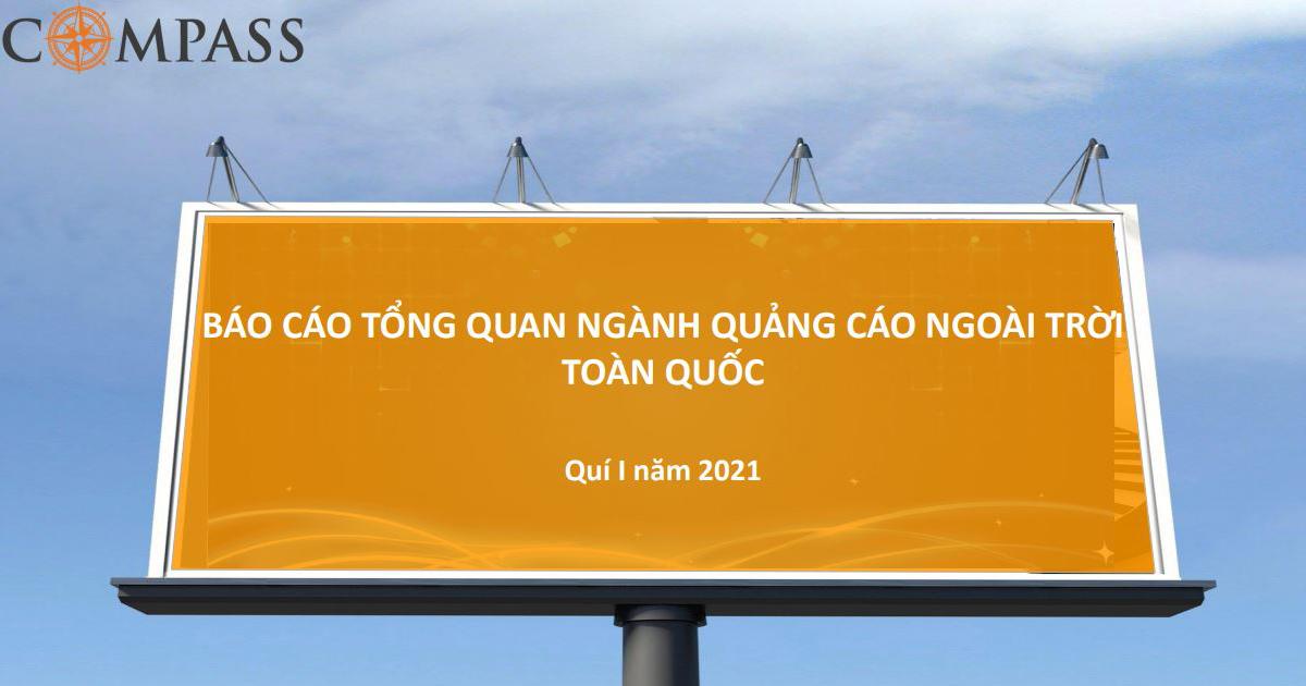 Compass báo cáo tổng quan ngành quảng cáo ngoài trời quý 1/2021
