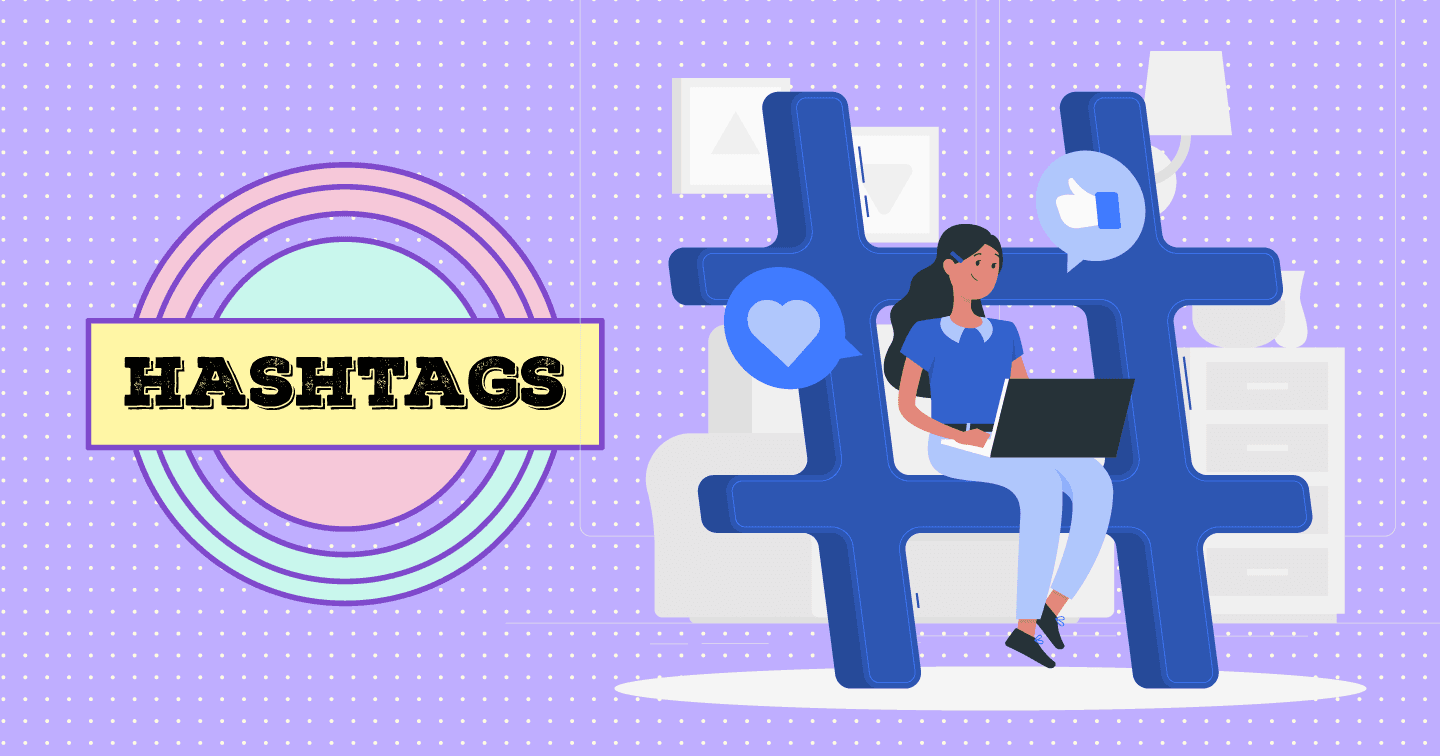 Tất tần tật cách sử dụng Hashtag trên 8 mạng xã hội phổ biến nhất