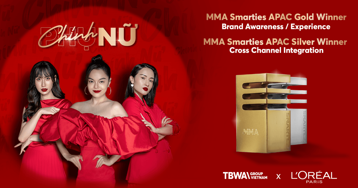 Giải mã "CHÍNH NỮ" của TBWA\ Group Vietnam x L’ORÉAL PARIS - Chiến dịch đình đám gặt 2 giải lớn tại MMA APAC 2021