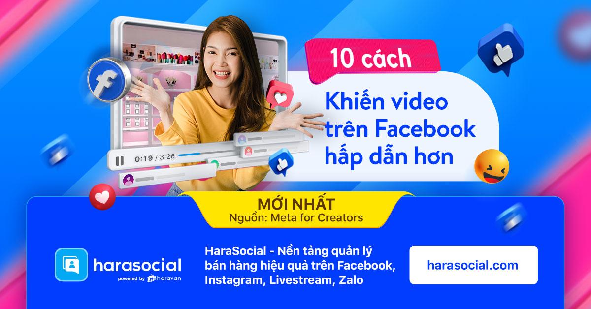 Hướng dẫn Tăng view video Facebook - 10 lời khuyên từ Meta for Creators