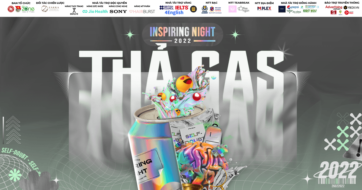 Inspiring Night 2022 “Thả Gas’’ - Xóa mờ mặc cảm, tự tin bứt phá