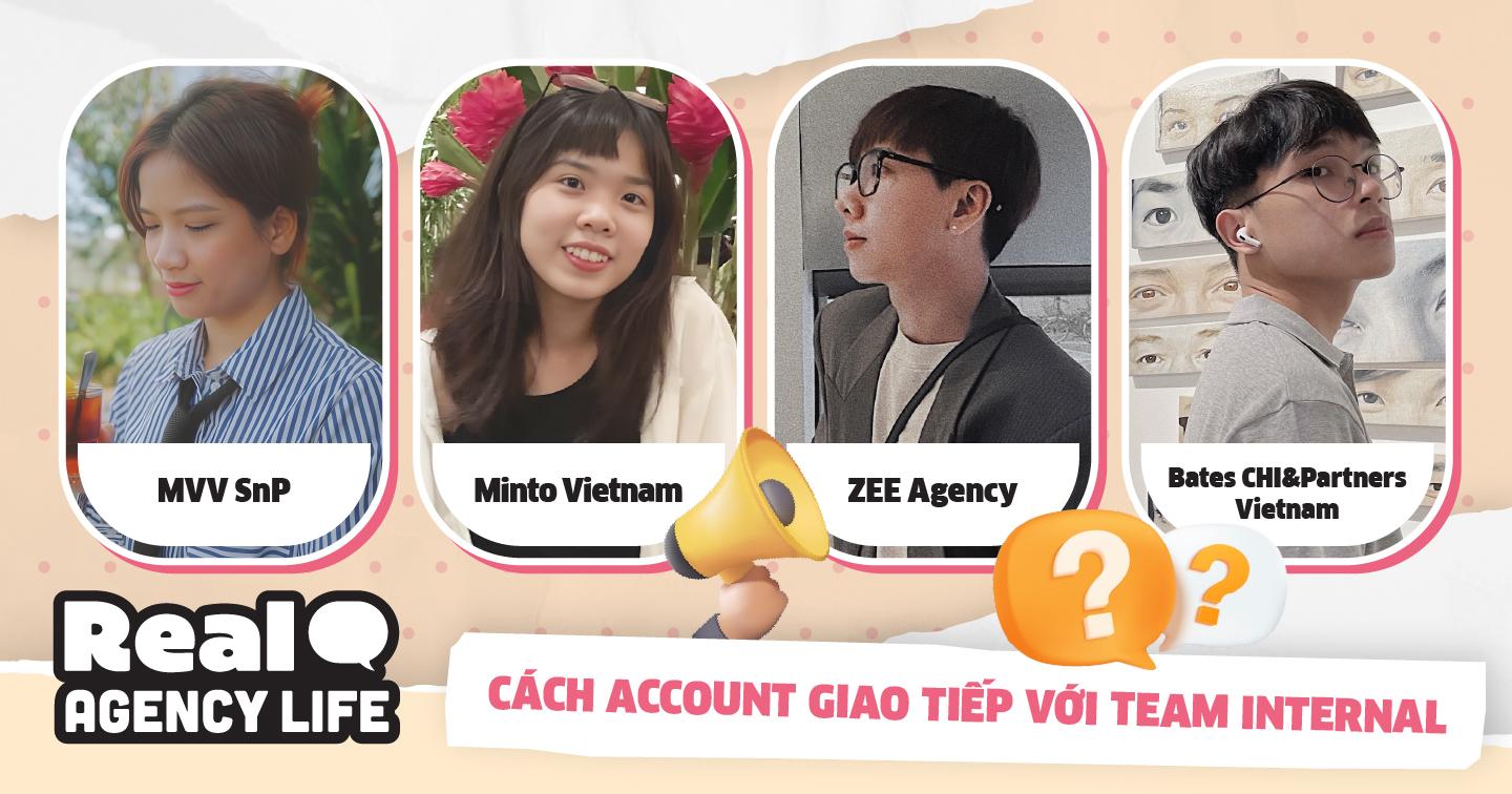 Khi khách hàng và team sáng tạo ở hai bờ chiến tuyến, Account căng mình giao tiếp khéo léo giữ "trong ấm ngoài êm"