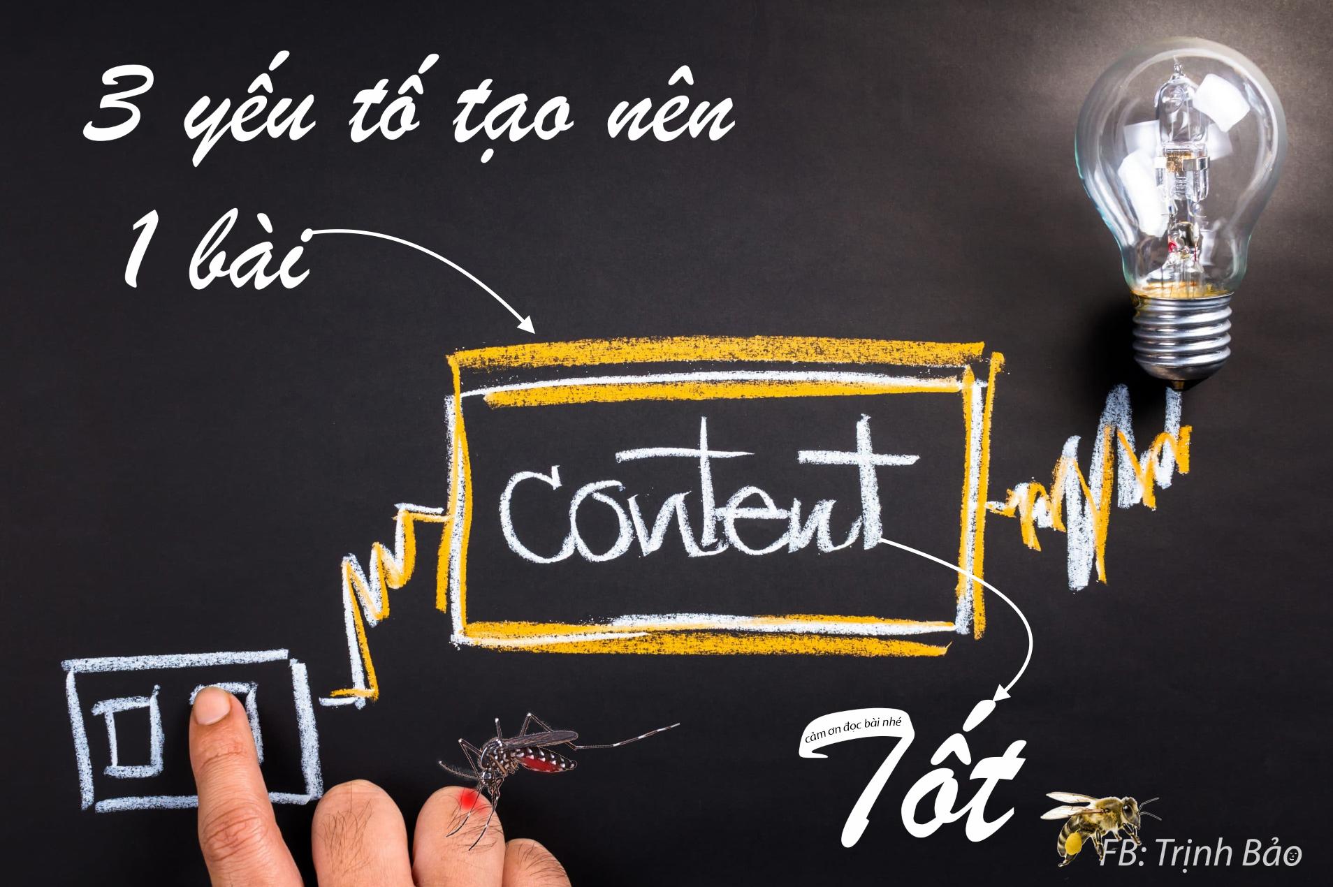 3 yếu tố tạo nên một bài "content tốt"