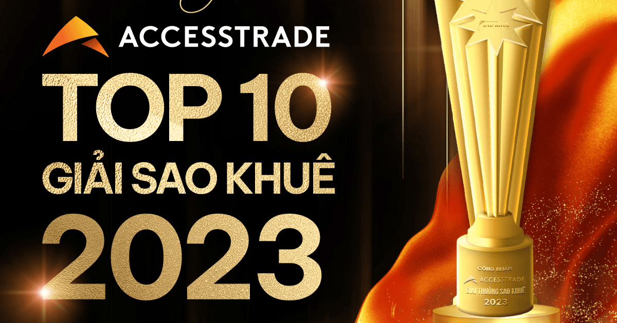 ACCESSTRADE xuất sắc lọt top 10 giải pháp tốt nhất Sao Khuê 2023