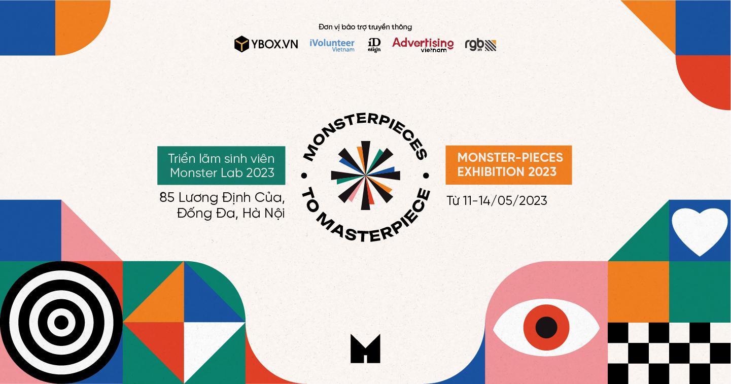 Điểm đến sáng tạo Tháng 5 tại Triển lãm sinh viên Monster Lab 2023: Monster-pieces Exhibition