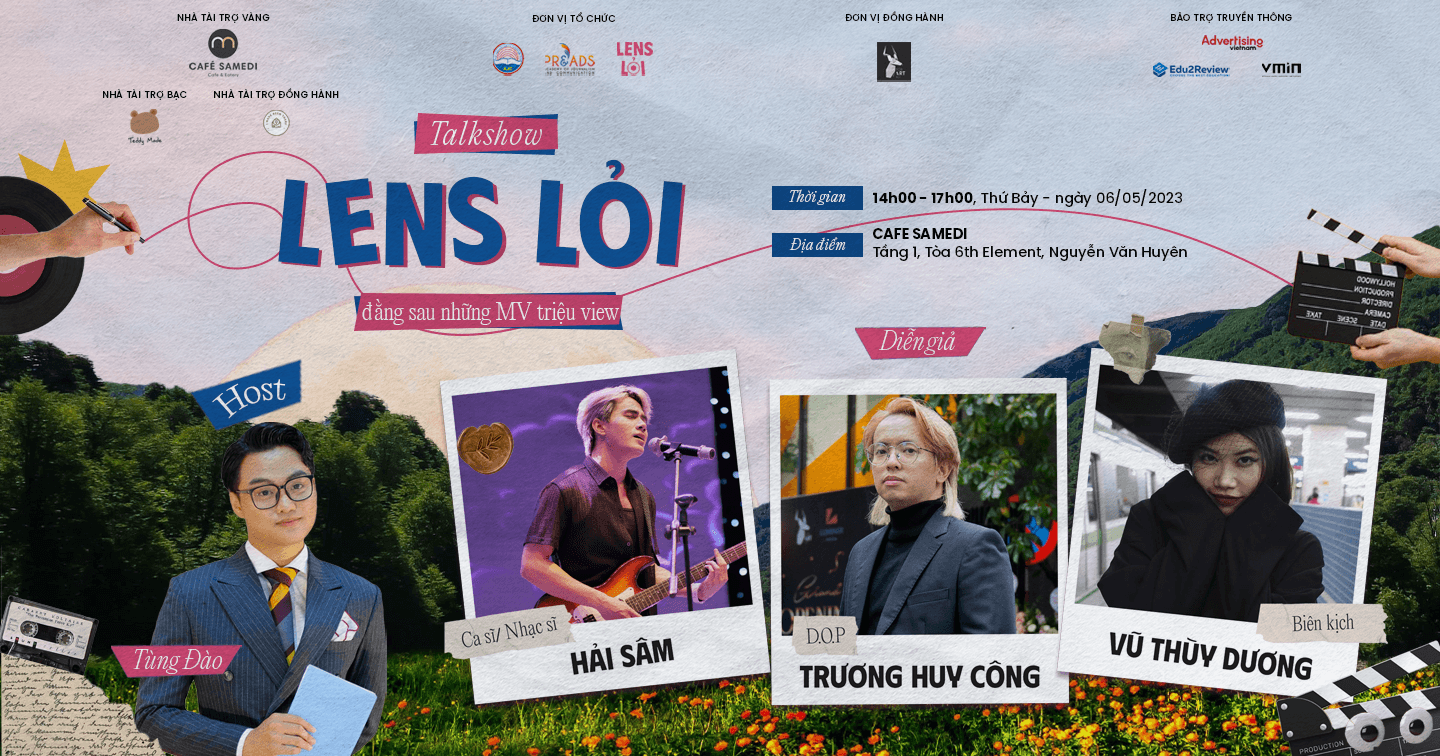 Mở đơn đăng ký Talkshow LENS LỎI - Đằng sau những MV triệu view